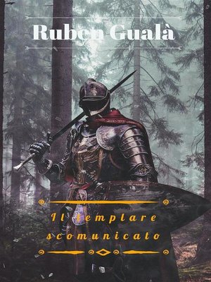 cover image of Il templare scomunicato
